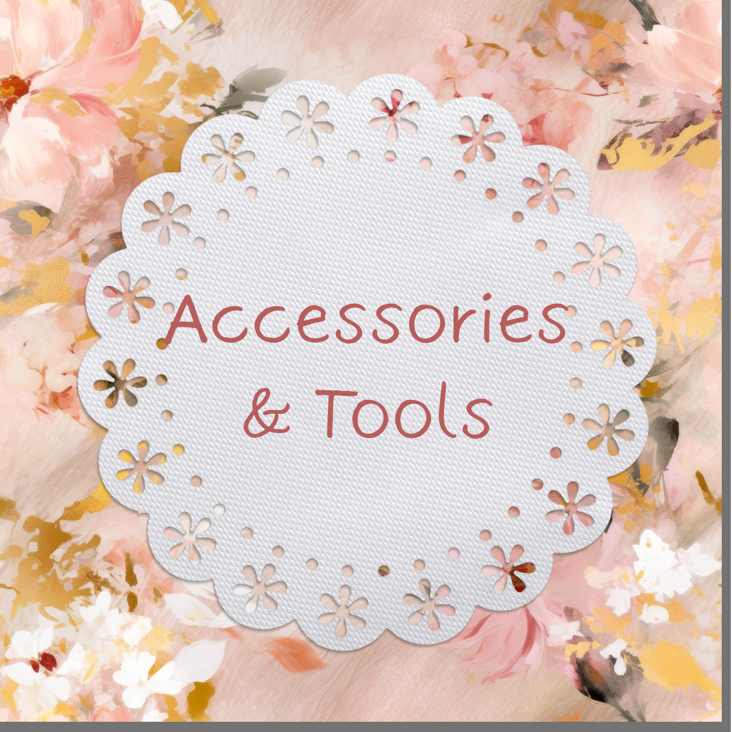 Accessories & Tools