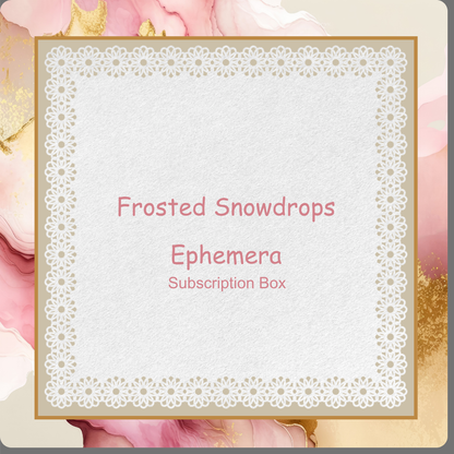 Frosted Snowdrop - Ephemera Subscription Box