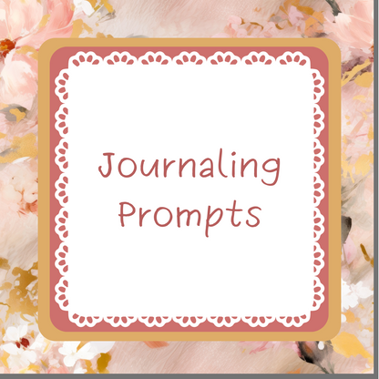 Journaling Prompts