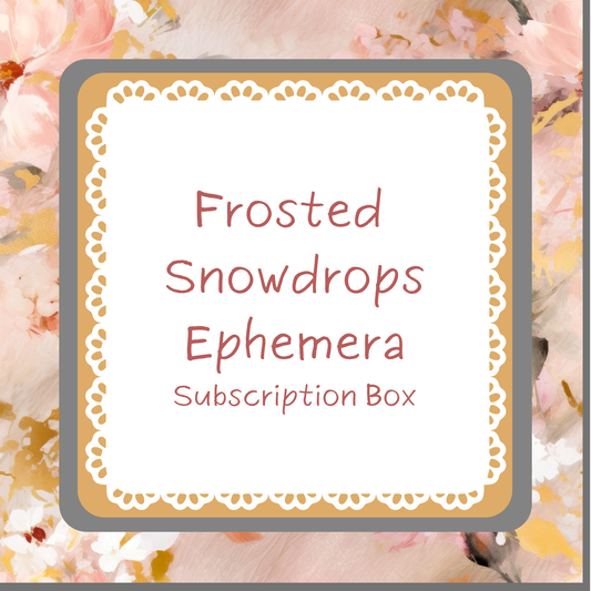 Frosted Snowdrop - Ephemera Subscription Box