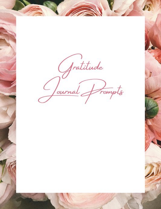 Journal Prompts: Gratitude