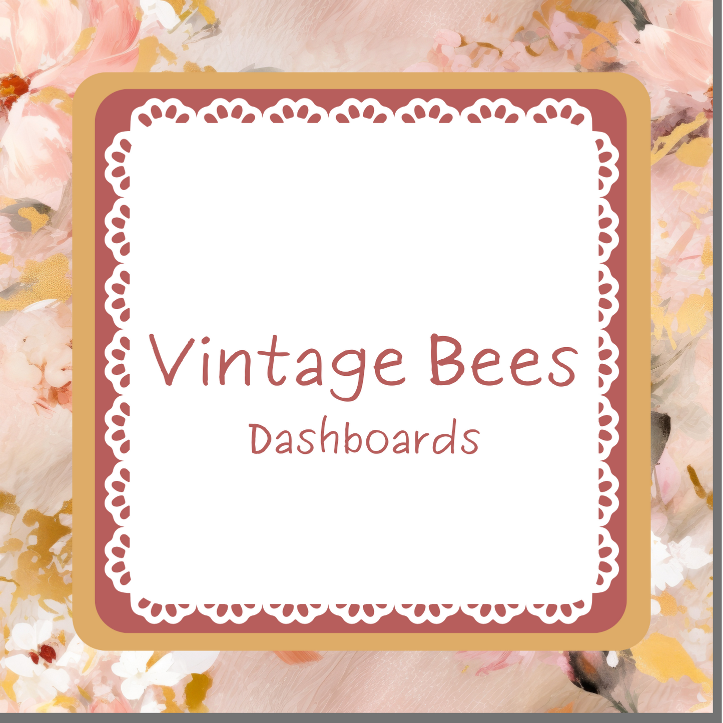 Vintage Bee - Dashboards